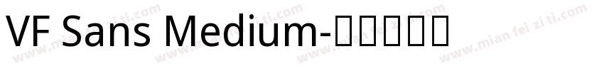 VF Sans Medium字体转换